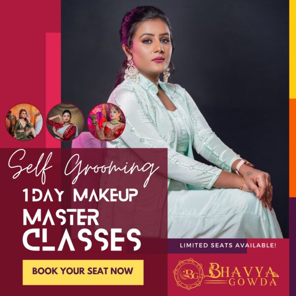 PROFESSIONAL 1 DAY MASTER CLASS [SELF GROOMING] | BHAVYA GOWDA MAKEUP STUDIO